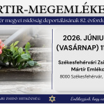 Mártír-megemlékezés – a Fejér megyei zsidóság deportálásának 82. évfordulóján