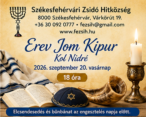 Erev Jom Kipur – Az Engesztelés Napja